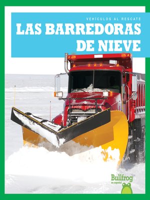 cover image of Las barredoras de nieve (Snowplows)